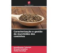 Caracterização e gestão da murchidão dos cominhos