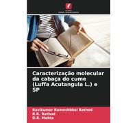 Caracterização molecular da cabaça do cume (Luffa Acutangula L.) e SP