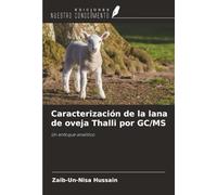 Caracterización de la lana de oveja Thalli por GC/MS: Un enfoque analítico