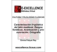 Caracterización Lingüística Del Latín Medieval : Rasgos Fonéticos Acen