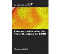 Caracterización molecular y microbiológica del SARM