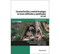 Caracterización y control de plagas en áreas edificadas y ajardinadas (Seguridad y Medio Ambiente)