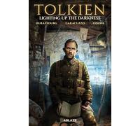 Caracuzzo, Giancarlo - Tolkien: Lighting Up The Darkness