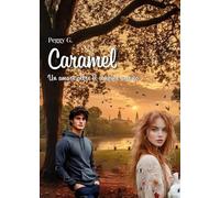 Caramel. Un amore oltre il confine umano