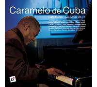 Caramelo De Cuba - Café Berlin Live Sessions [Vinilo]