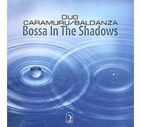 Caramuru/Baldanza - Bossa in the Shadows