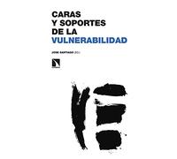 Caras y soportes de la vulnerabilidad: 337 (Investigación y Debate)