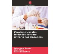 Caraterísticas das infecções do trato urinário nos diabéticos