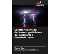 Caratteristiche del deflusso superficiale e dei sedimenti a Guwahati, India