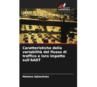 Caratteristiche della variabilità del flusso di traffico e loro impatto sull'AADT