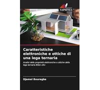Caratteristiche elettroniche e ottiche di una lega ternaria: Analisi delle proprietà elettroniche e ottiche della lega ternaria BSb1-xNx