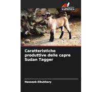 Caratteristiche produttive delle capre Sudan Tagger