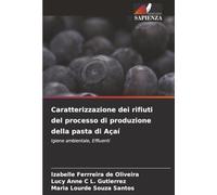 Caratterizzazione dei rifiuti del processo di produzione della pasta di Açaí: Igiene ambientale, Effluenti