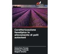 Caratterizzazione fenotipica in allevamento di polli autoctoni