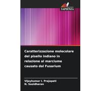 Caratterizzazione molecolare del pisello indiano in relazione al marciume causato dal Fusarium