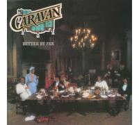 Caravan - Better By Far