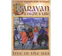 Caravan - Caravan - A Night's Tale: Live in USA [Alemania] [DVD]