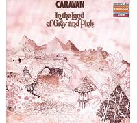 Caravan - In The Land Of Grey And Pink