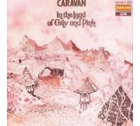 Caravan - In the Land of Grey and Pink