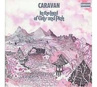 Caravan - In the Land of Grey & Pink