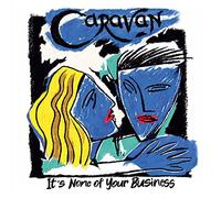 Caravan - It'S None of Your Business (Ltd 180g Blue Vinyl) [Vinilo]