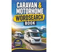 Caravan & Motorhome Wordsearch Book: Wordsearch Puzzles with Easy to Read Print About Caravans, motorhomes, travel, camping and More | 6x9 Inches, 110 ... Gift for Vacations, Holidays and Relaxation