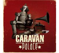 Caravan Palace - Caravan Palace