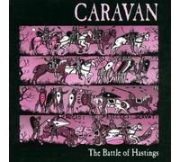 Caravan - The Battle Of Hastings