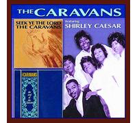 Caravans & Shirley Caesar - Seek the Lord/the Soul..