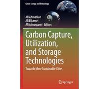 Carbon Capture, Utilization, and Storage Technologies: Towards More Sustainable Cities (Green Energy and Technology)