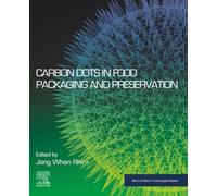 Carbon Dots in Food Packaging and Preservation (Micro & Nano Technologies)