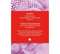 Carbon Nanomaterials - Latest Trends in Synthesis, Properties and Applications (Nanotechnology and Nanomaterials)