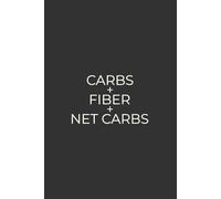 Carbs + Fiber + Net Carbs: Simple Daily Macro Tracker For Your Food Diet and Nutrition | Dark Gray