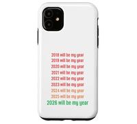 Carcasa para iPhone 11 2026 Will Be My Year Funny New Year 2026