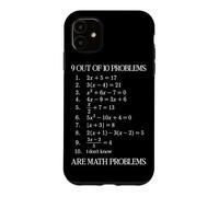 Carcasa para iPhone 11 9 de Cada 10 Problemas Son matemáticas Álgebra Profesor
