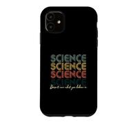 Carcasa para iPhone 11 A la Ciencia no le Importa lo Que creas en Vintage Envejecido