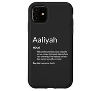 Carcasa para iPhone 11 Aaliyah Tiene Buen corazón Divertido Nombre Definición Aaliyah