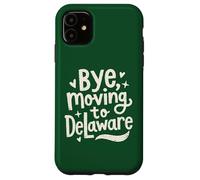 Carcasa para iPhone 11 Adiós, Mudarse a Delaware