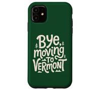 Carcasa para iPhone 11 Adiós, Mudarse a Vermont
