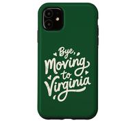 Carcasa para iPhone 11 Adiós, Mudarse a Virginia