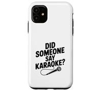 Carcasa para iPhone 11 ¿Alguien Dijo Karaoke? Fiesta Divertida