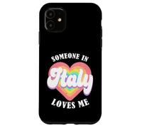 Carcasa para iPhone 11 Alguien En Italia Me Quiere Orgulloso Italiano Italia