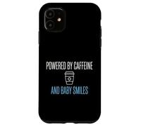 Carcasa para iPhone 11 Alimentado por cafeína y Sonrisas de bebé Enfermera posparto