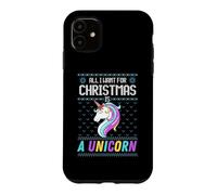 Carcasa para iPhone 11 All I Want For Christmas Is A Unicorn Ugly Sweater Christmas Fun
