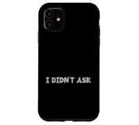 Carcasa para iPhone 11 Amante del Sarcasmo Divertido Sarcástico Diciendo Ironía Que no pregunté