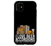 Carcasa para iPhone 11 Amo los acordeones de Cerveza y me Gusta 3 Otras Personas