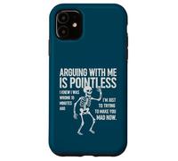 Carcasa para iPhone 11 Argumentar es inútil Humor de Esqueleto sarcástico Divertido