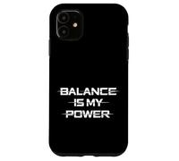 Carcasa para iPhone 11 Balance Is My Power Sci-fi Universe Inspired Science Lover
