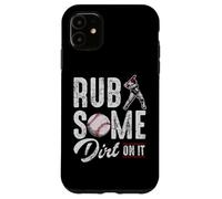 Carcasa para iPhone 11 Baseball Rub Some Dirt On It Frases de Humor Divertido Citas