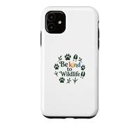 Carcasa para iPhone 11 Be Kind To Wildlife Nature Animal Lover